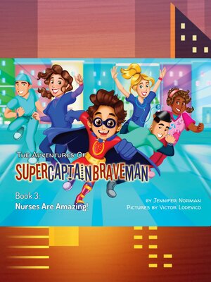 cover image of The Adventures of SuperCaptainBraveMan, Book 3